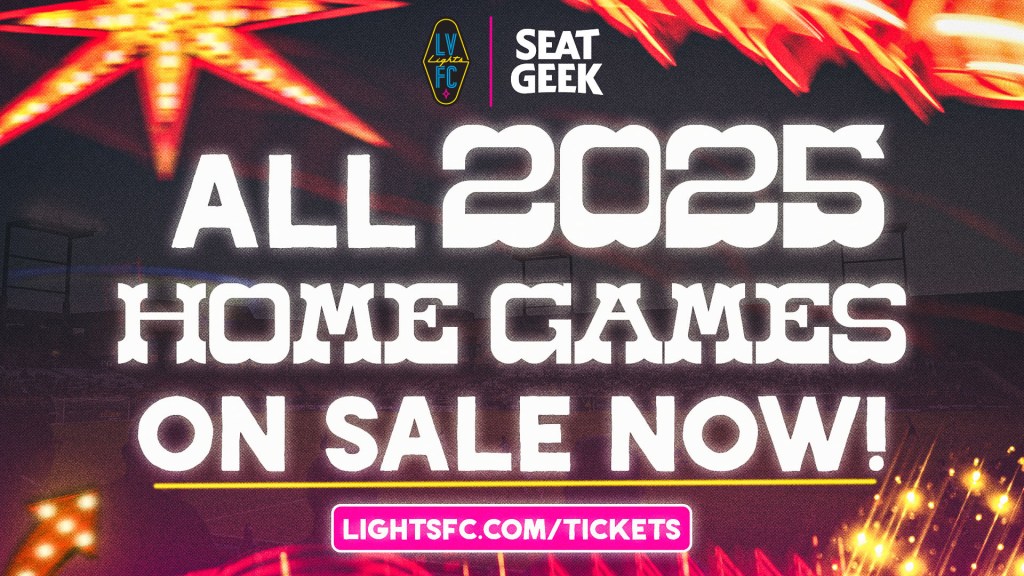 Graphic showing that all ticket options for 2025 Las Vegas Lights FC home matches are on sale now.